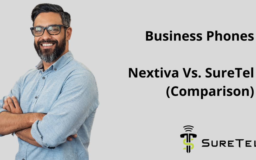 Business Phones: Nextiva Vs. SureTel (Comparison)